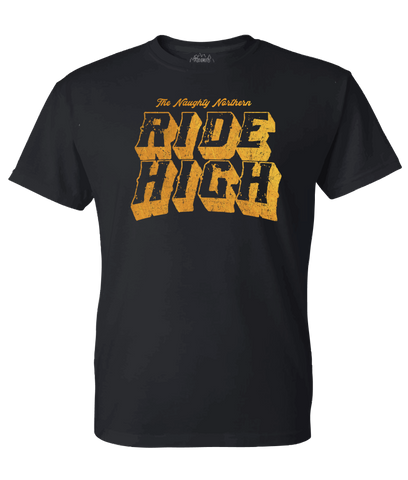 T-Shirt :RIDE HIGH - Black