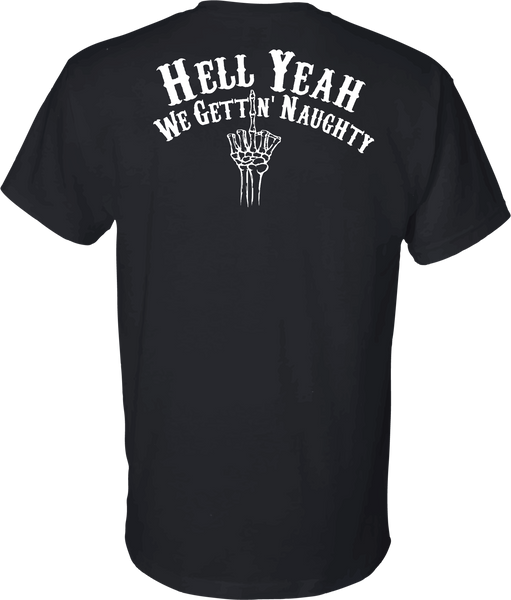 T-Shirt : Hell Yeah We Gettin' Naughty - Black