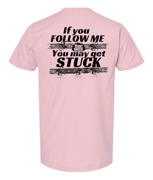 T-Shirt: Get Stuck - Pink