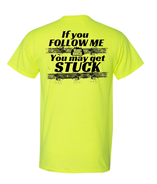 T-Shirt: Get Stuck - Safety Green